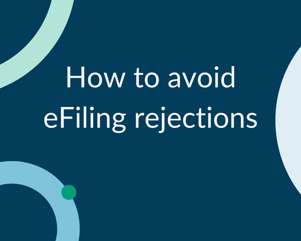 How To Avoid eFiling Rejections